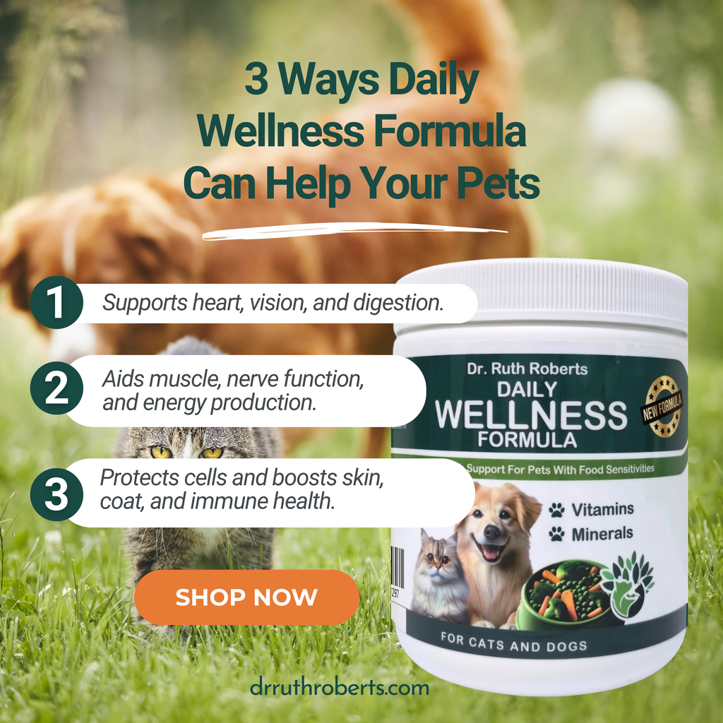 Pet’s Daily Wellness Formula — Glandular-Free Multivitamin for Dogs & Cats | Dr. Ruth Roberts